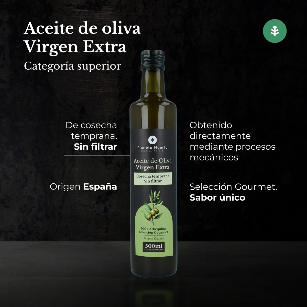 Pack 3x Aceite de oliva virgen extra de cosecha temprana verde sin filtrar Planeta Huerto 500 ml